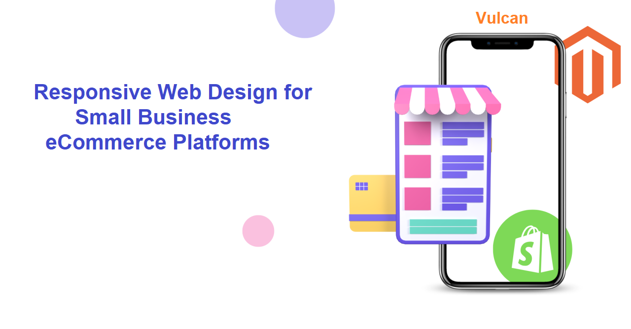 Responsive Web Design for Small Business eCommerce Platforms